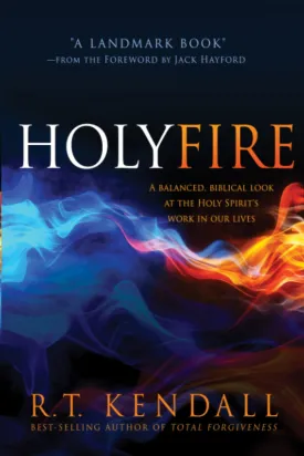 Holy Fire: A Balanced, Biblical Look at the Holy Spirit's Work in Our Lives Paperback  January 7, 2014