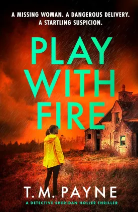 Play With Fire (Detective Sheridan Holler) Paperback  March 14, 2025