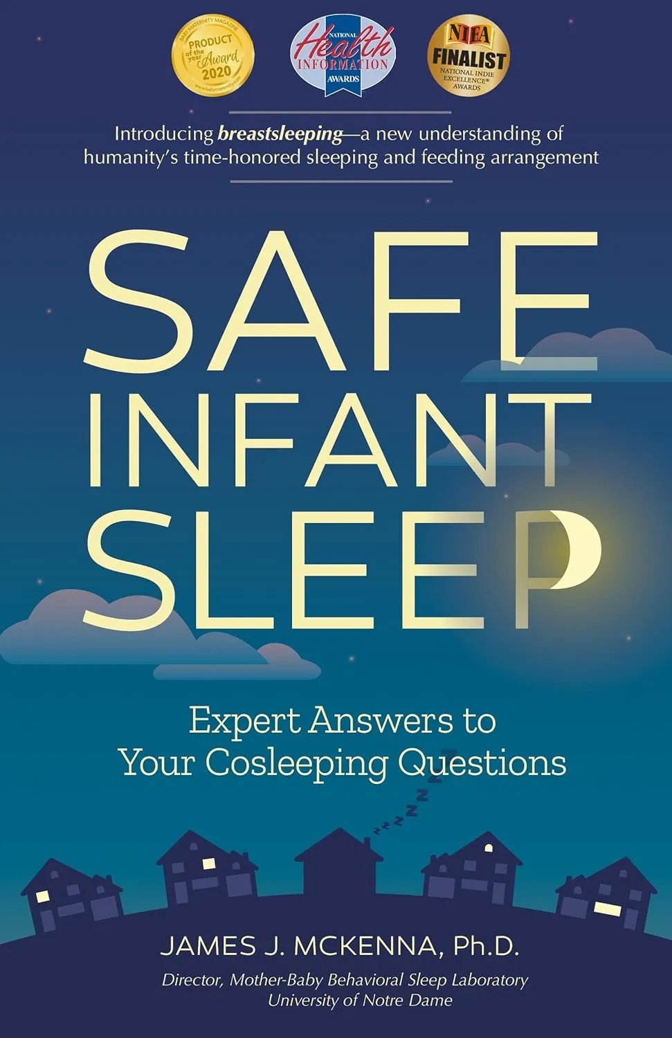 Safe Infant Sleep: Expert Answers to Your Cosleeping Questions Paperback  Illustrated, January 7, 2020