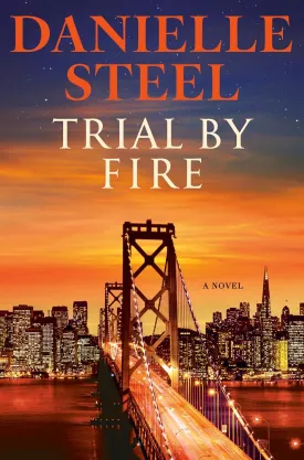 Trial by Fire: A Novel Hardcover  November 19, 2024