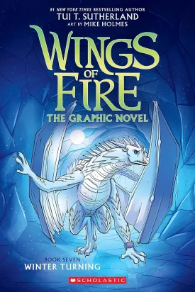 Winter Turning: A Graphic Novel (Wings of Fire Graphic Novel #7) (Wings of Fire Graphix) Paperback  December 26, 2023